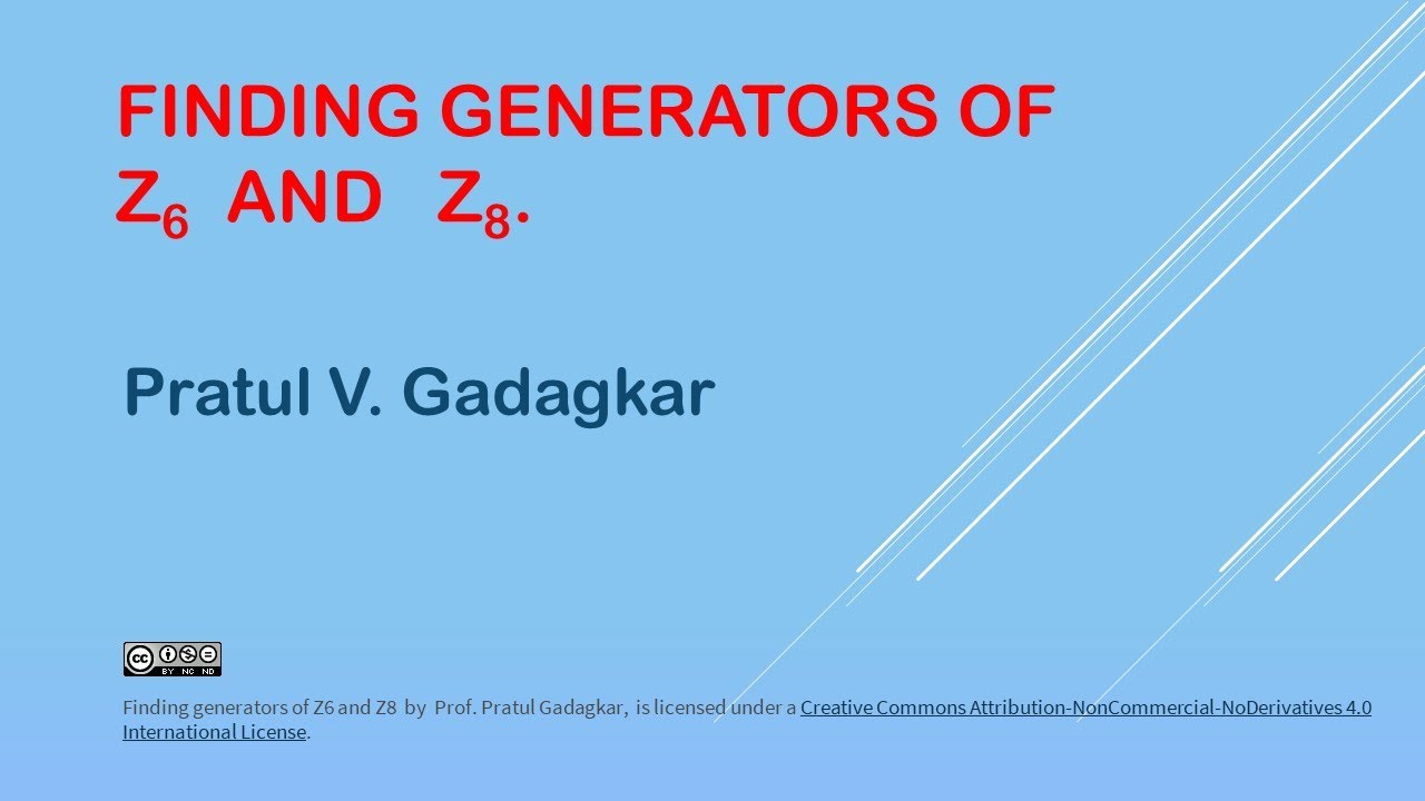 2.3 / 2 - Finding generators of Z6 and Z8
