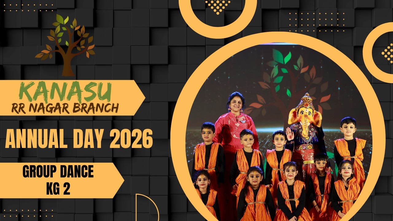 Kanasu Preschool & Daycare | Group Dance | KG 2 | 2026