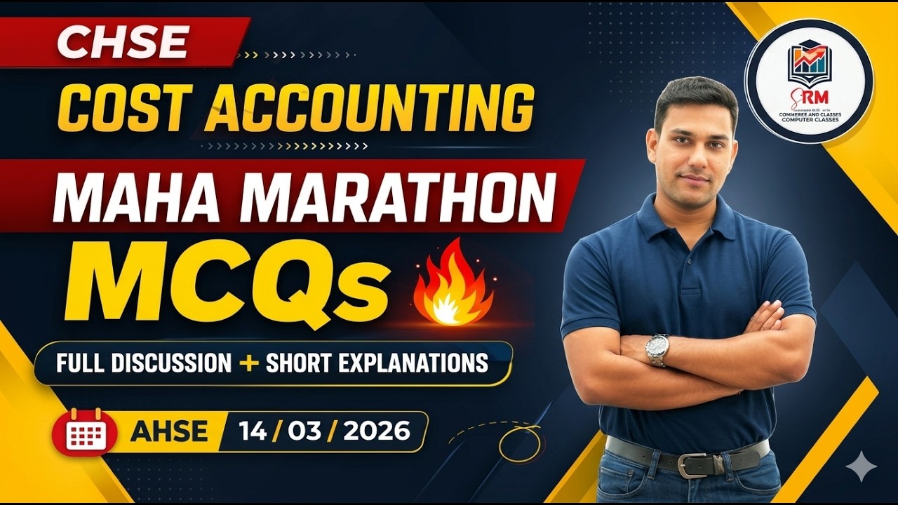 CHSE Cost Accounting Maha Marathon MCQs 🔥 | Full Discussion + Short Explanations | AHSE 14 /03/2026