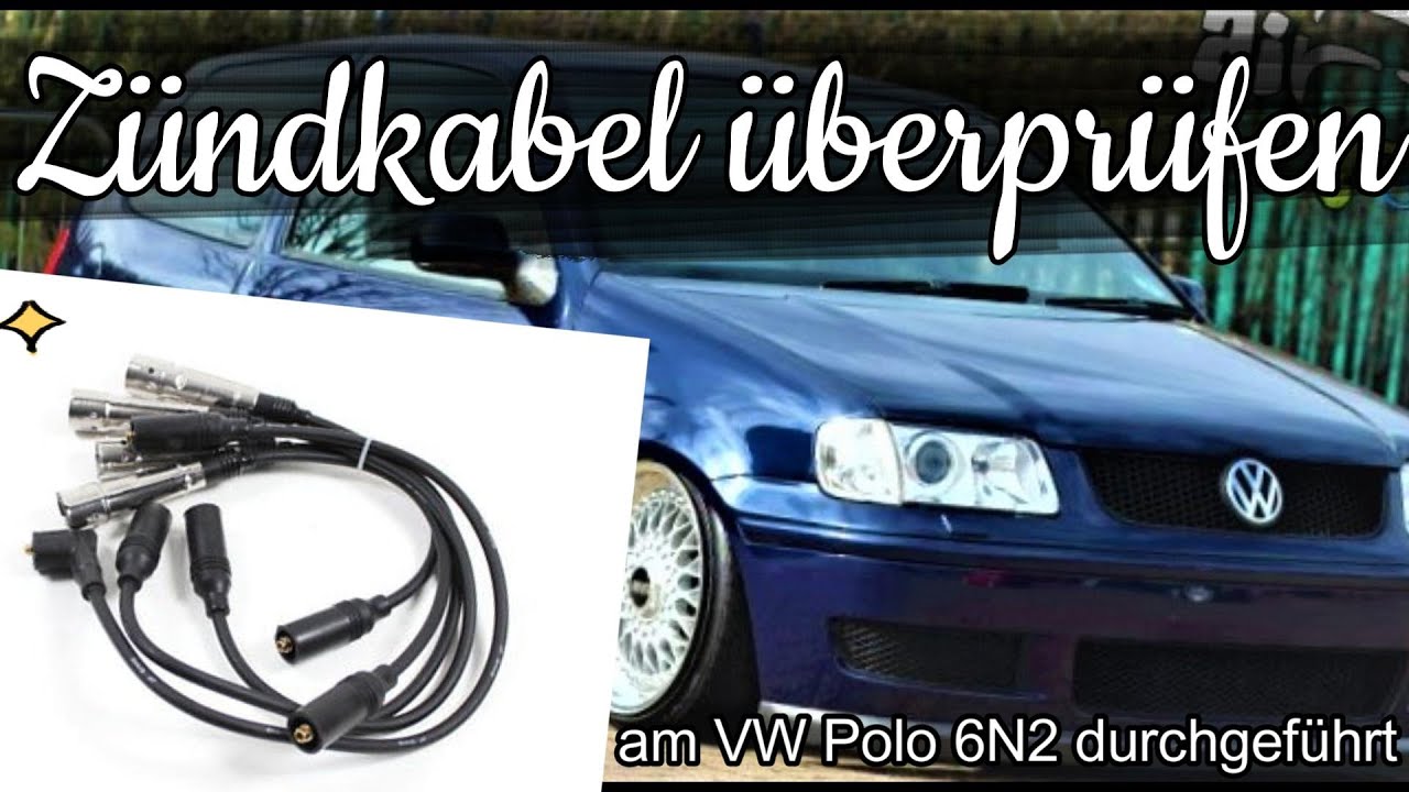 Z&uuml;ndkabel &uuml;berpr&uuml;fen, (bitte nur an &auml;lteren Fahrzeugen bis max. 2005 anwenden)Check ignition cable