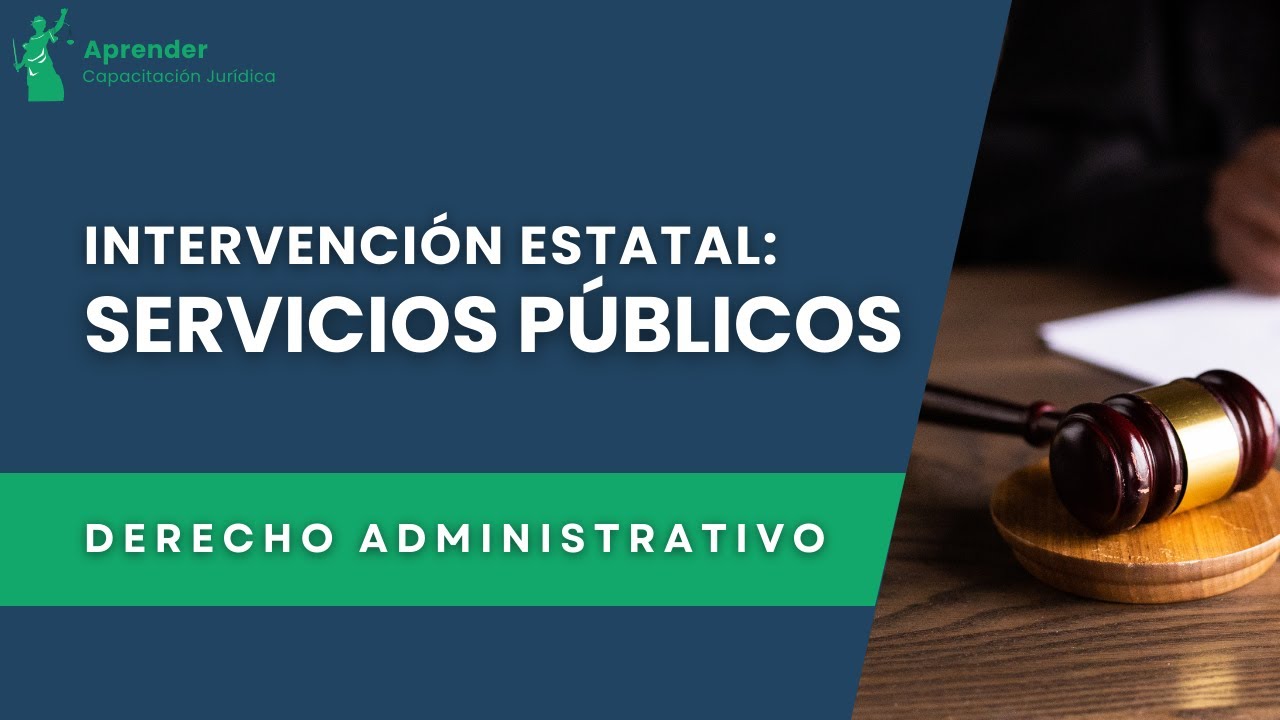 Los Servicios P&uacute;blicos | T&eacute;cnicas de Intervenci&oacute;n Estatal