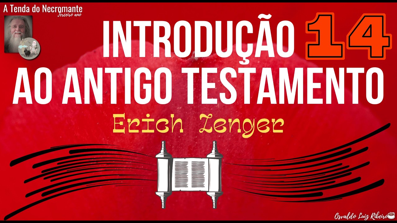 Live 615. Introdu&ccedil;&atilde;o ao Antigo Testamento. O Necromante l&ecirc; Erich Zenger (e outros) 1️⃣4️⃣ p. 58-63