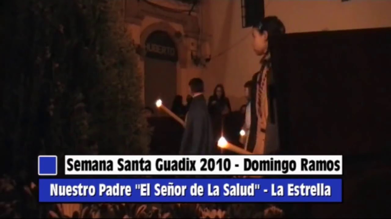 DOMINGO de RAMOS ✳️ Nuestro Padre El Señor de la Salud 📌 SEMANA SANTA Guadix