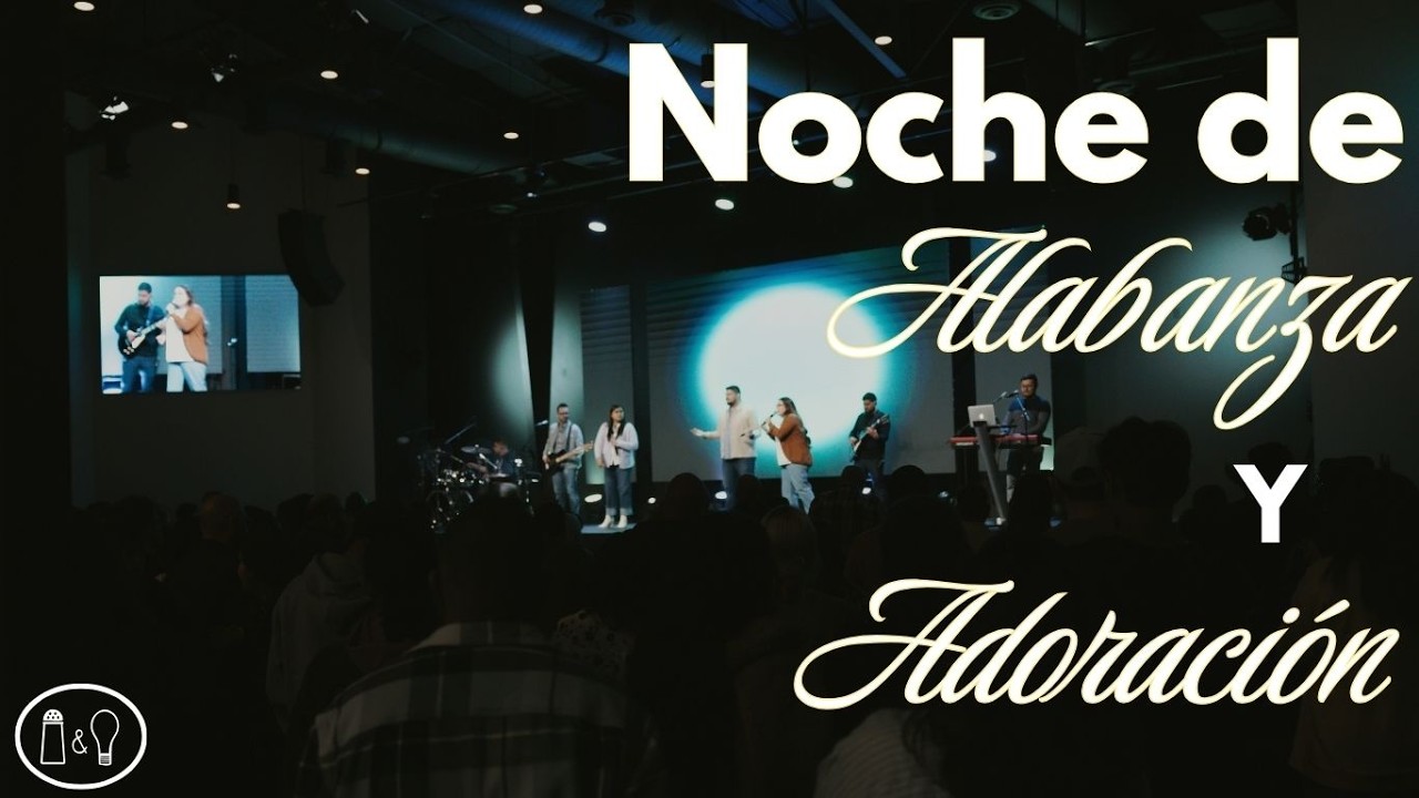 Noche de Adoración — Worship Night