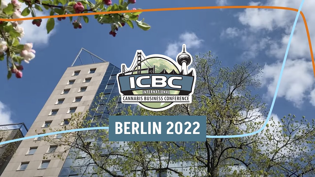 International Cannabis Business Conference Berlin 2022 Aftermovie