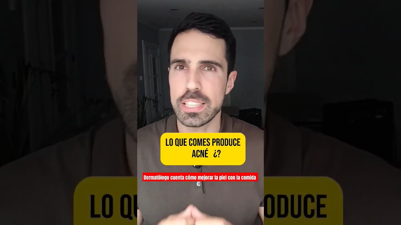 🥕La COMIDA QUE TE PRODUCE ACN&Eacute; 🫘🥝 DERMAT&Oacute;LOGO cuenta c&oacute;mo eliminar los granos con lo que comes