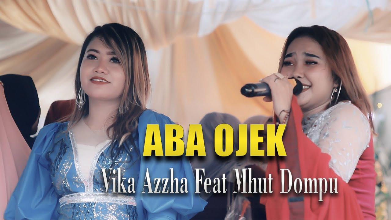 LAGU BIMA (ABA OJEK) - VIKHA AZZHA Feat MHUT DOMPU COVER