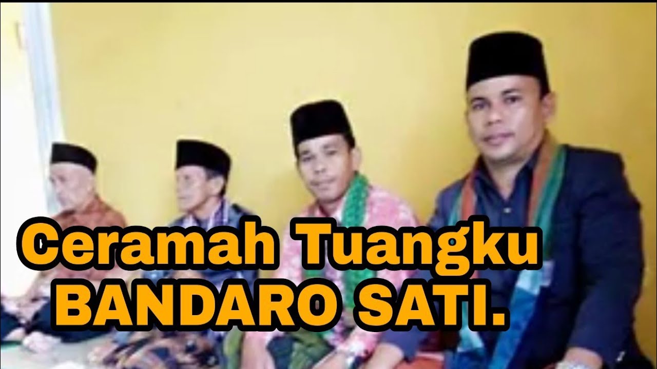 Ceramah Tuangku Bandaro Sati // Ceramah Lucu Bahaso Piaman.