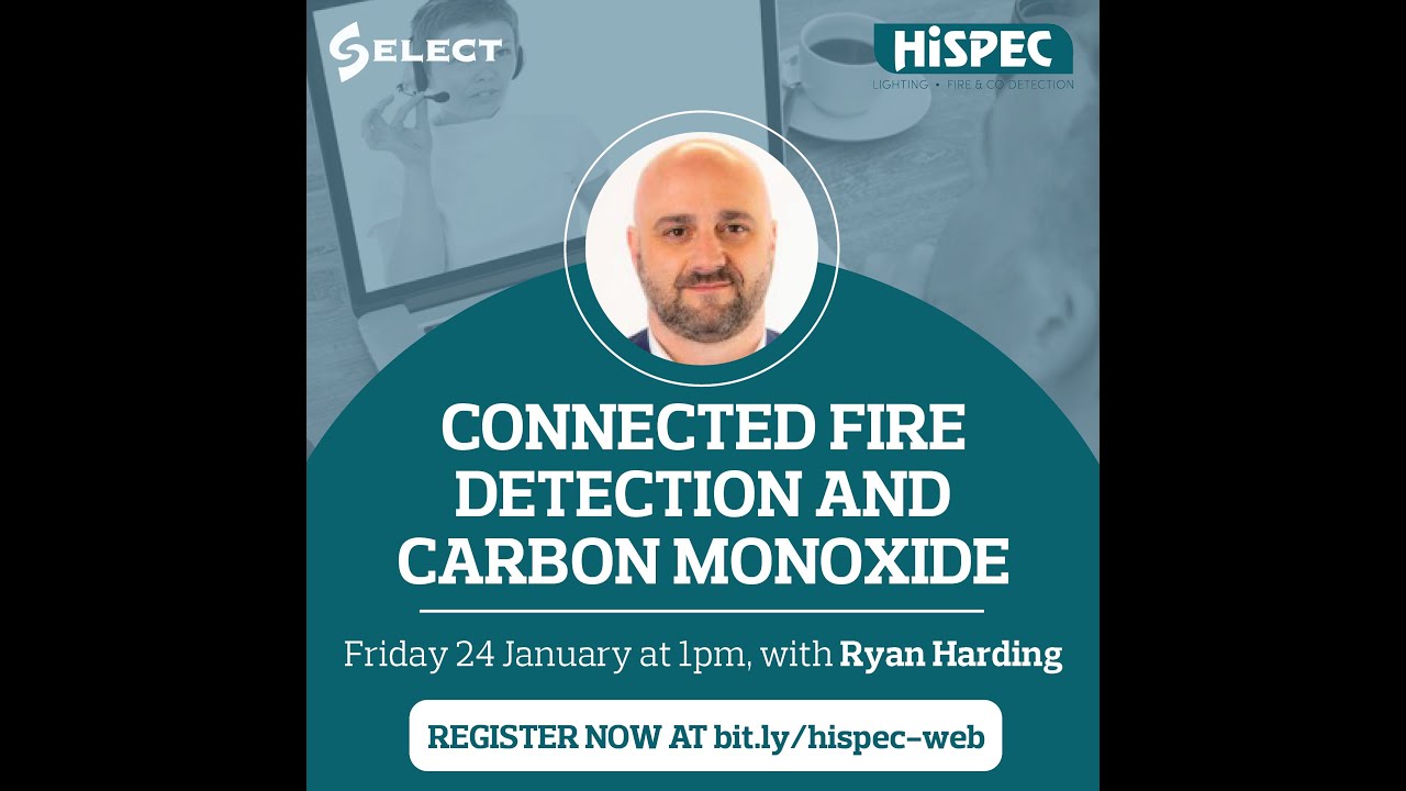 Connected fire detection and CO webinar by Hispec