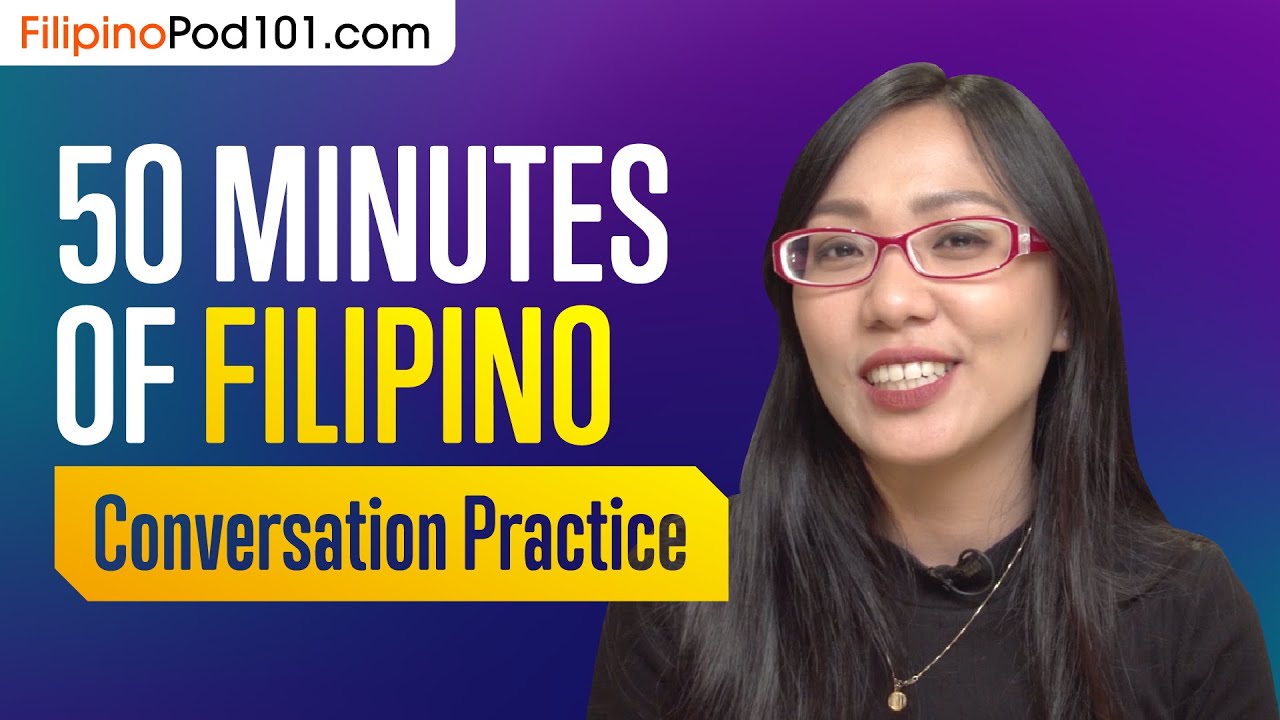 50 Minutes of Filipino Conversation Practice - Improve Speaking Skills