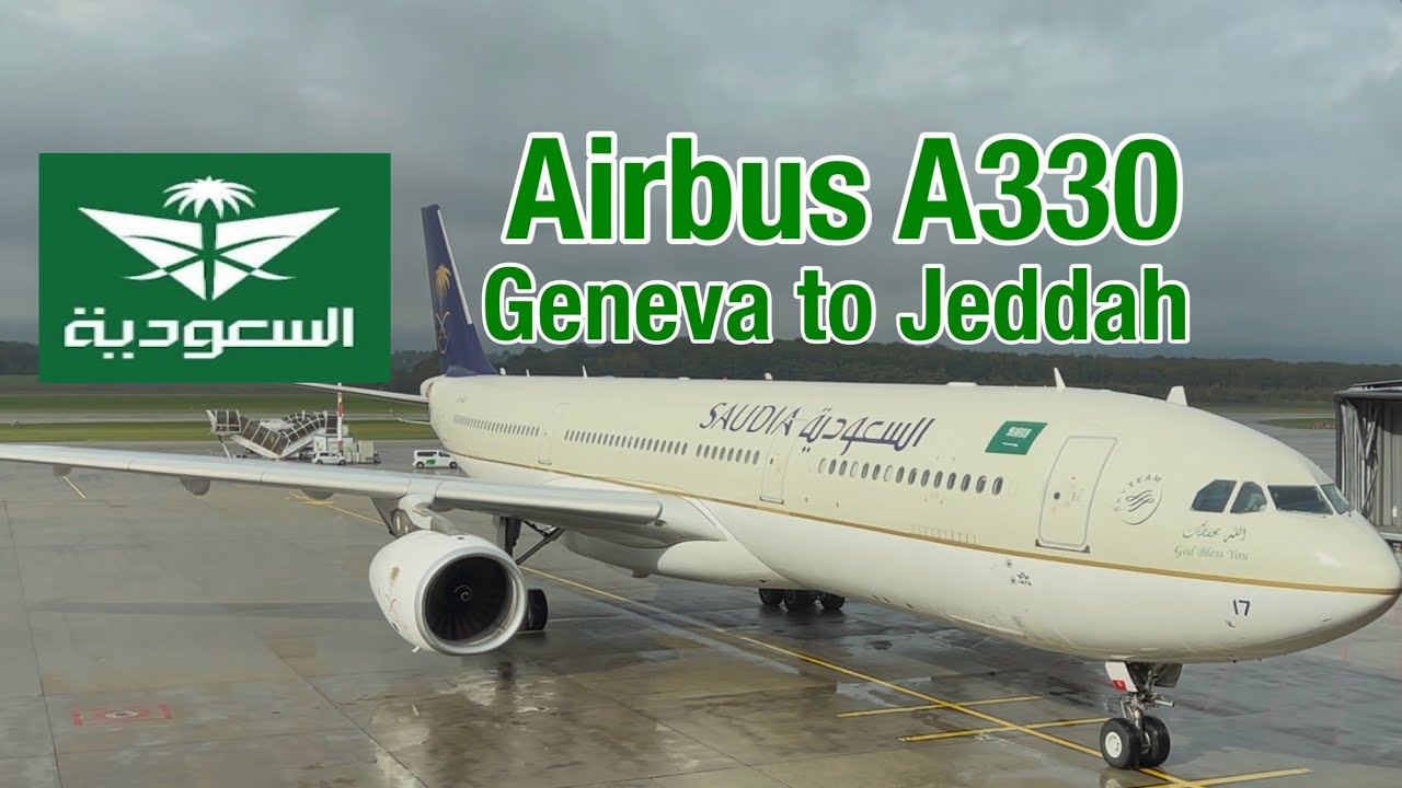 من #جنيف الي #جدة Airbus A330 SV236