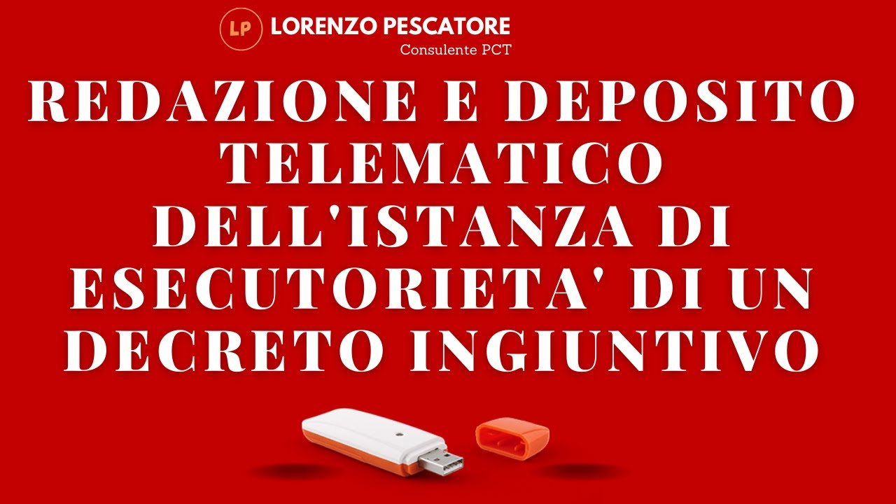 Istanza di esecutorieta' decreto ingiuntivo - Redazione e deposito telematico