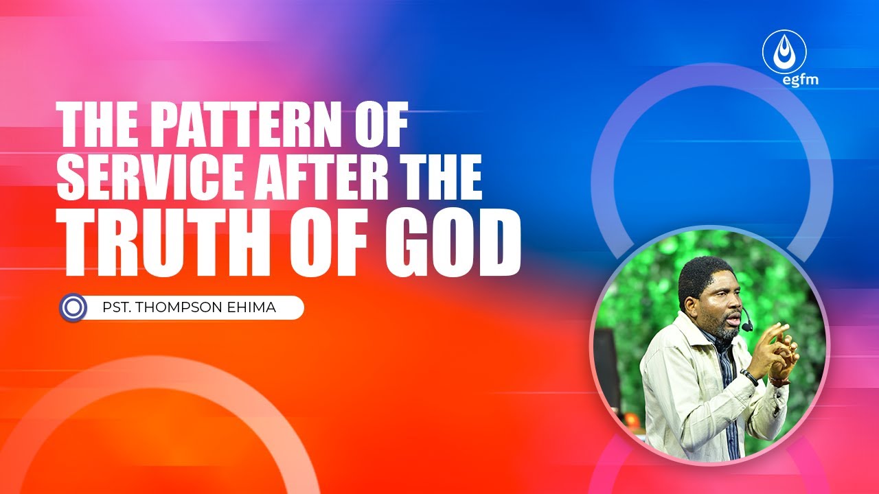 The Pattern of Service after the Truth of God - Prayer Meeting-   29 April 2025