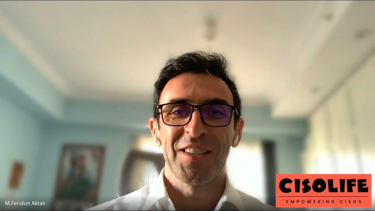 CISO Life 03 - Feridun Aktaş