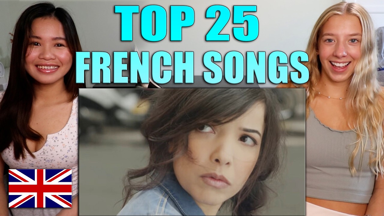 Les Am&eacute;ricaines r&eacute;agissent aux 25 chansons fran&ccedil;aises les plus regard&eacute;es