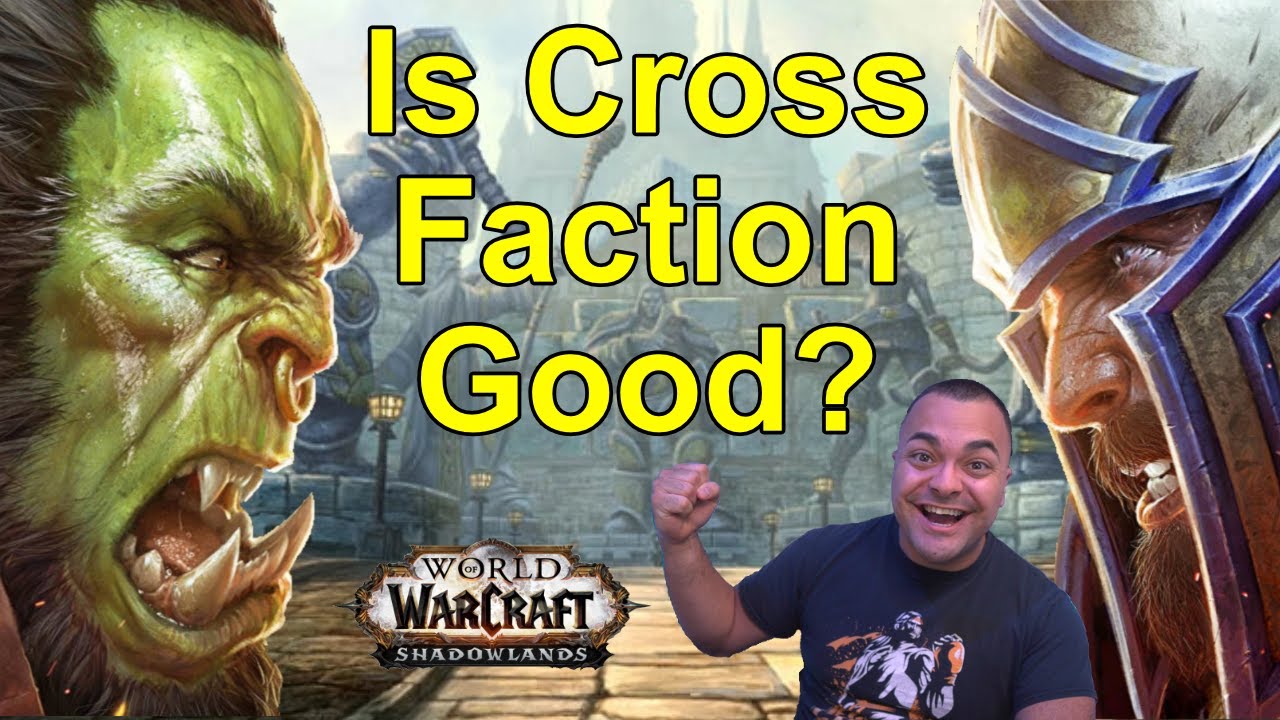 How WoW Cross Faction Works in 9.2.5 - Is this good for Warcraft?