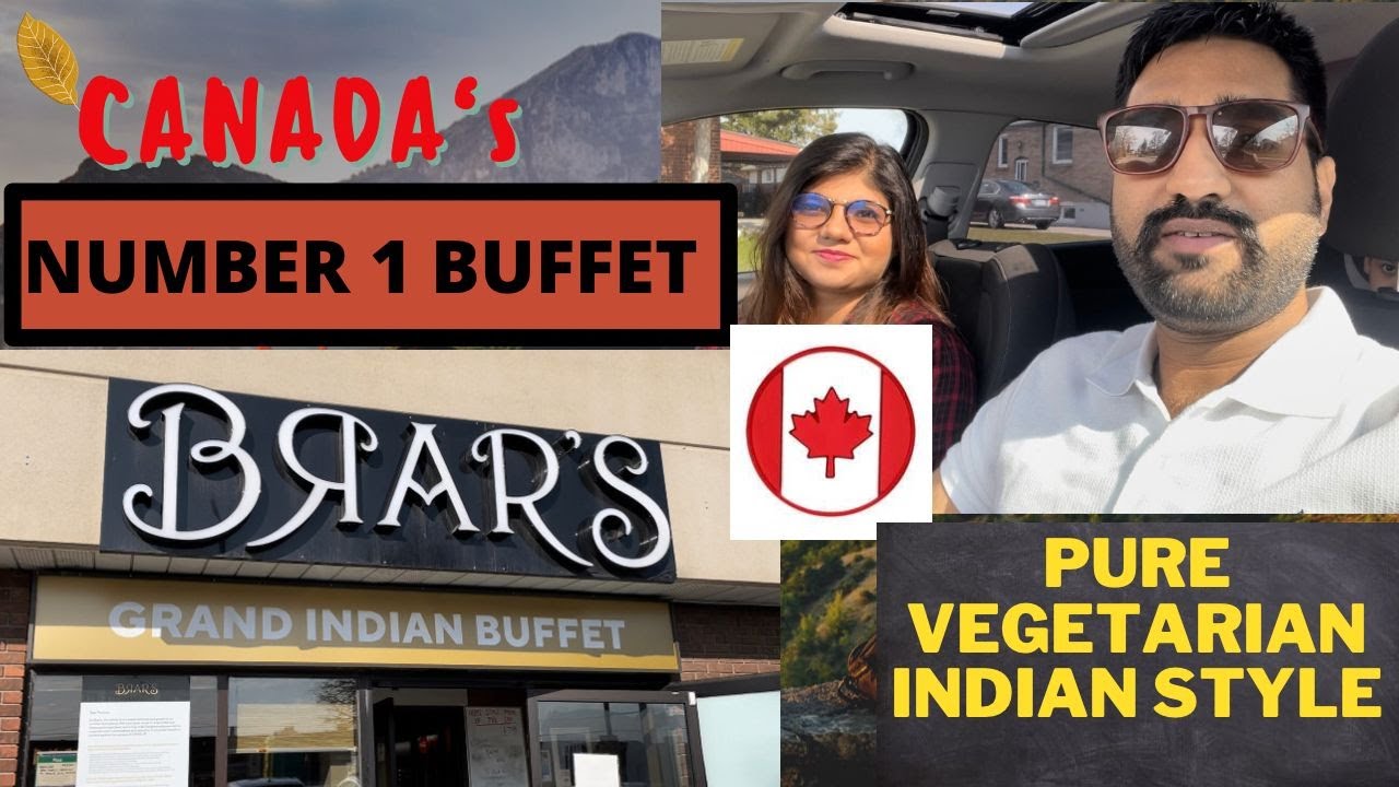 Best Buffet In Canada || Indian Food In Brampton ||Must Visit Place In Toronto ||Brar's Grand Buffet
