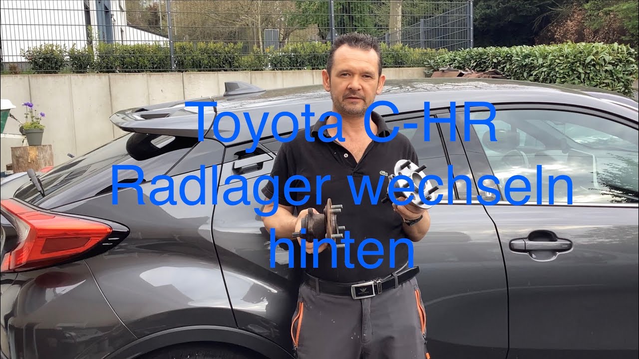Toyota chr Radlager wechseln hinten / hinten wechseln | Deutsch￼