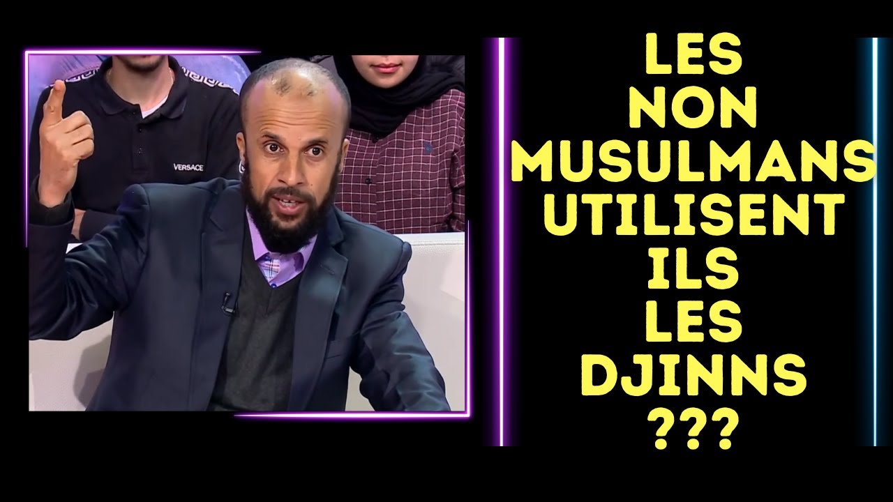 LES NON MUSULMANS UTILISENT-ILS LES DJINNS ? TU N'ES PAS PRET !