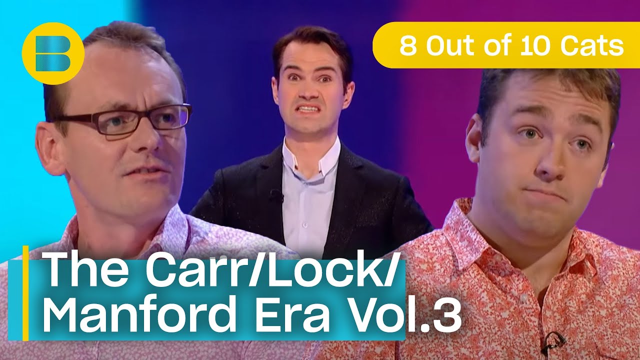 Classic Moments From The Carr/Lock/Manford Era | Volume.3 | 8 Out of 10 Cats | Banijay Comedy