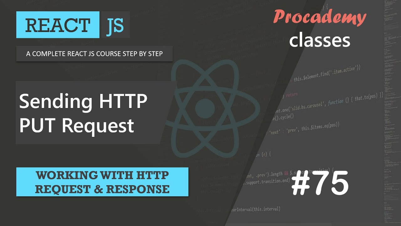 #75 Отправка HTTP PUT-запроса | Работа с HTTP-запросами и ответами | Полный курс по React