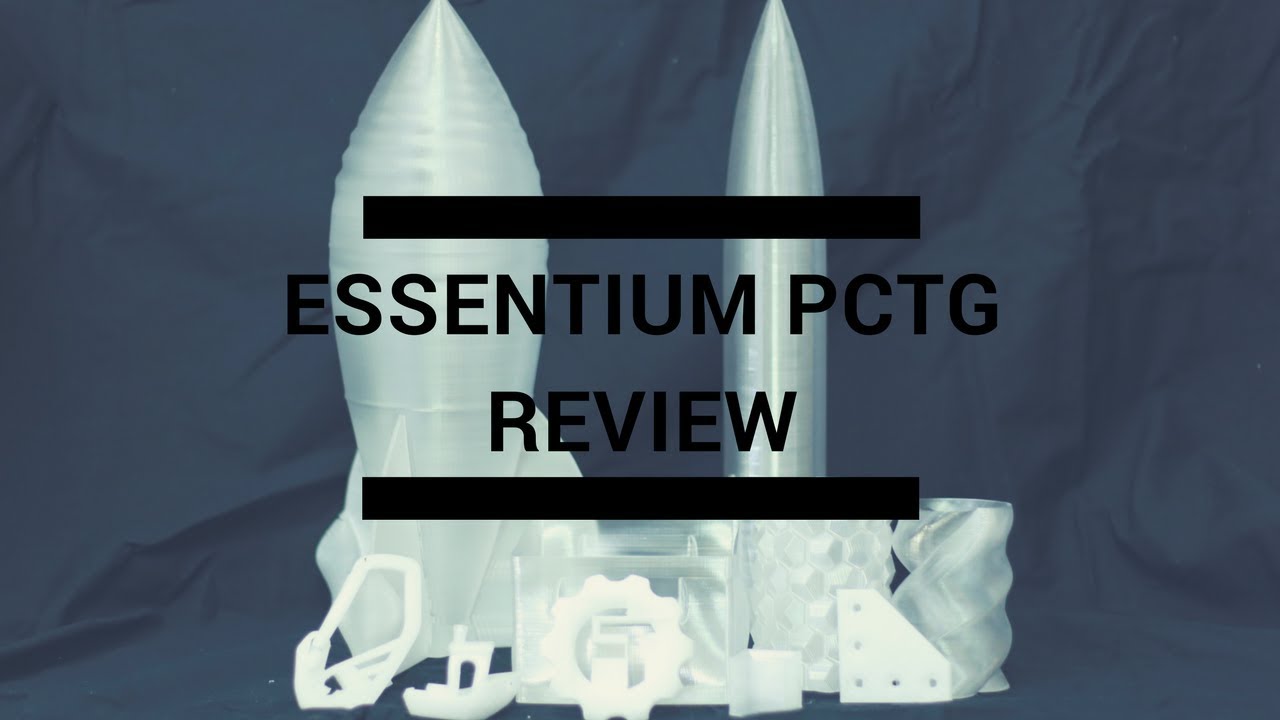 Essentium PCTG Review