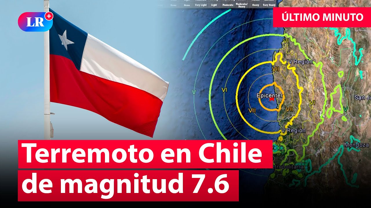 🚨&iexcl;LO &Uacute;LTIMO! Terremoto en Chile de magnitud 7.6 | #LR