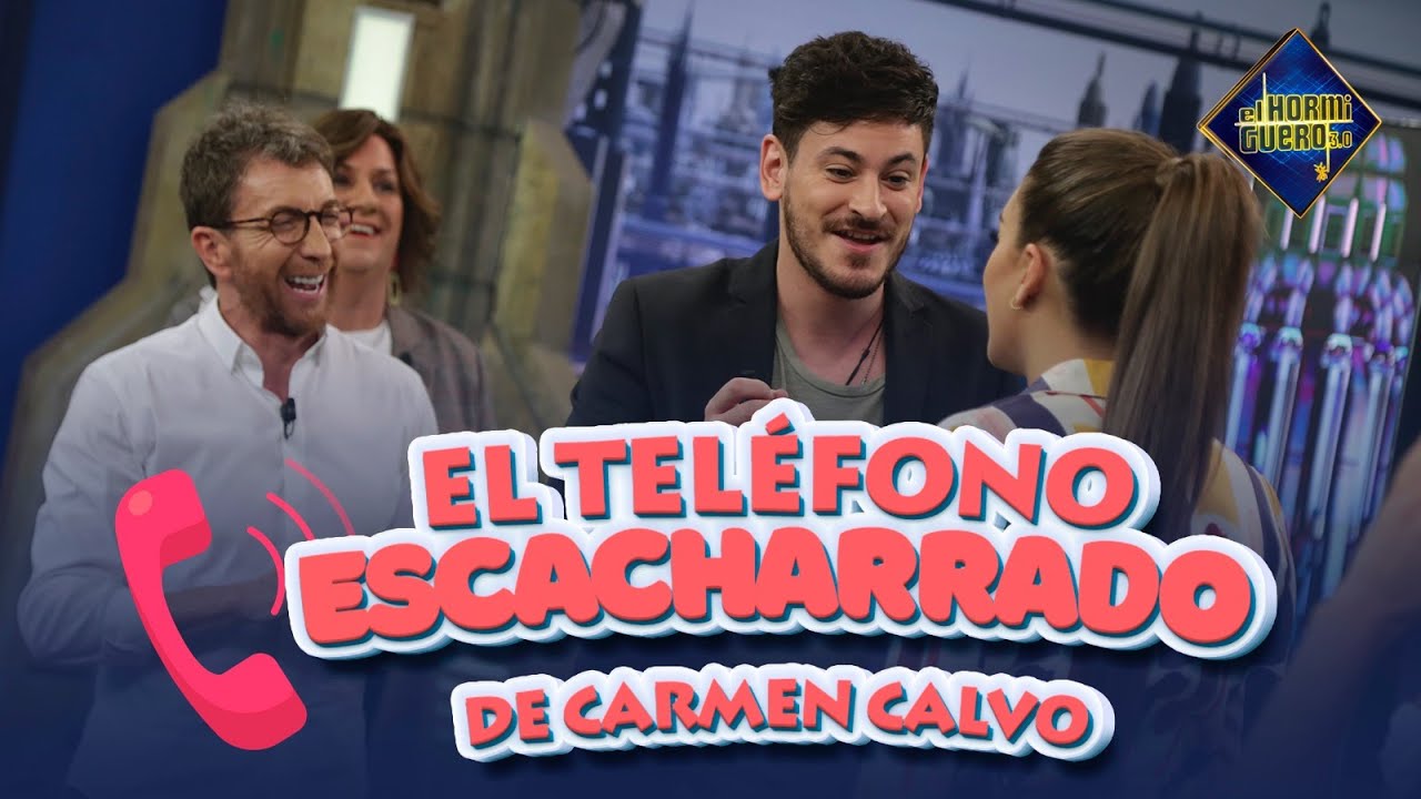 El teléfono escacharrado de Carmen Calvo - Carlos Latre - El Hormiguero