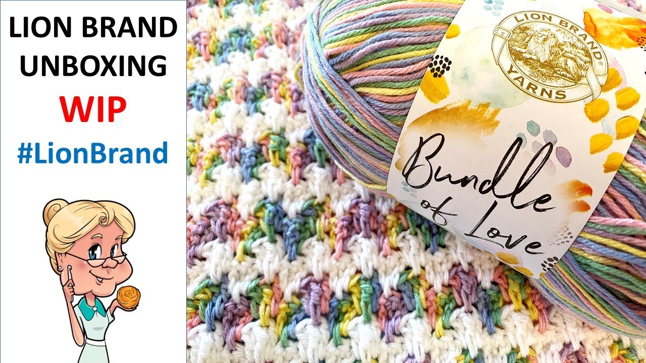 Lion Brand UNBOXING with WIP  -  Let's Get Excited about Yarn -  #LionBrand