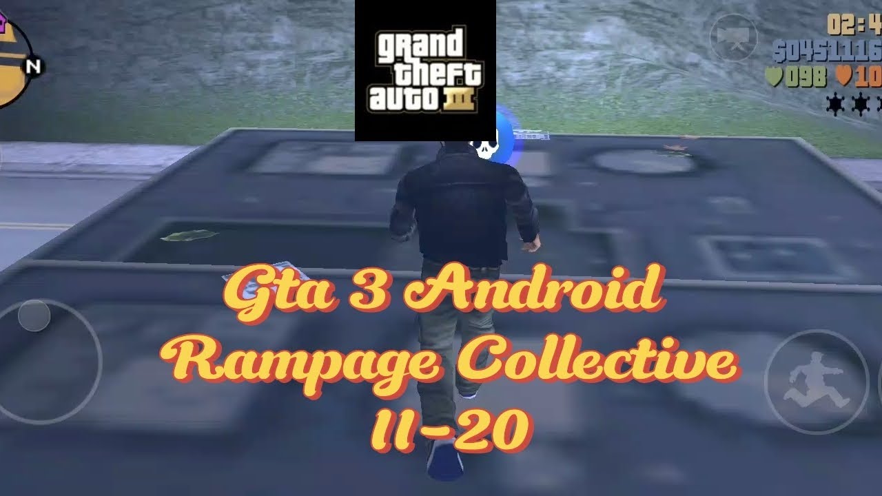 Gta 3 Android Gameplay Rampage 11-20