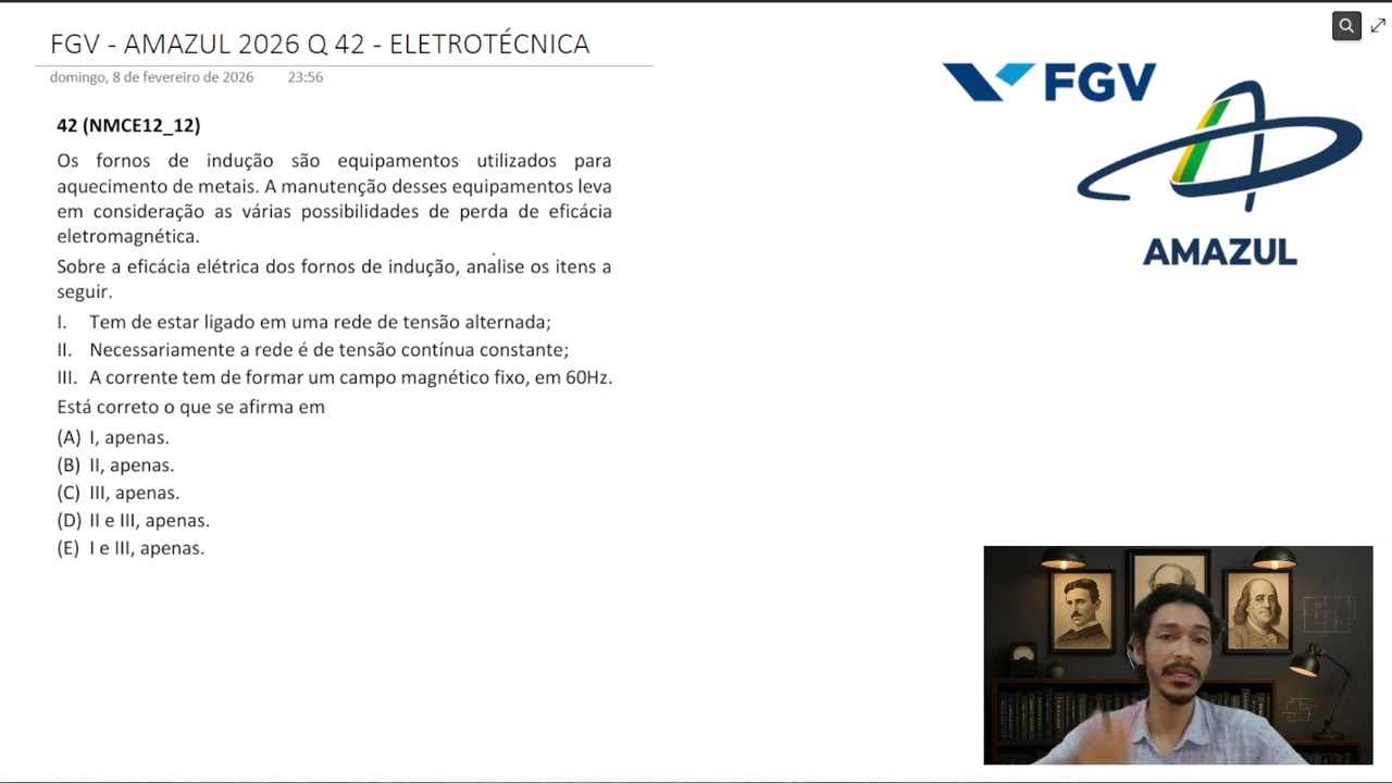 FGV - AMAZUL 2026 - Q42 - ELETROTÉCNICA - Eletromagnetismo
