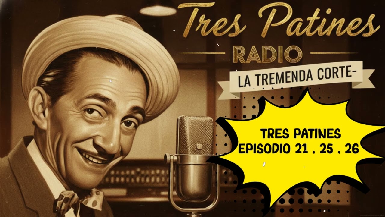 LA TREMENDA CORTE Y TRES PATINES EPISODIO 21 , 25 , 26 #trespatinesradio #latremendacorte2026