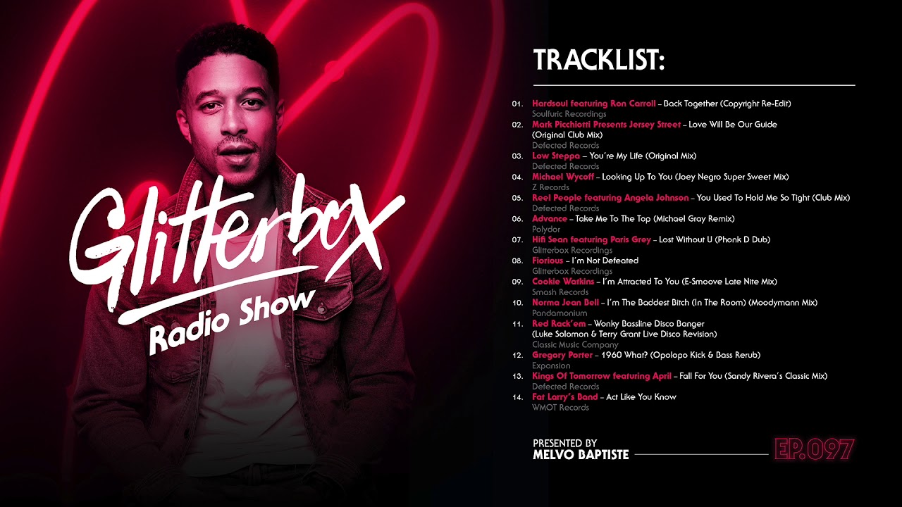 Glitterbox Radio Show 097 presented by Melvo Baptiste