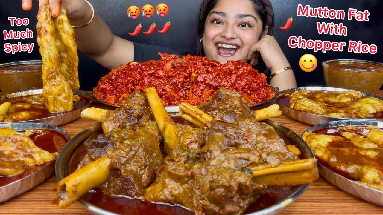 SPICY MUTTON FAT CURRY WITH SPICY MUTTON NALLI CURRY AND SPICY CHICKEN CHOPPER RICE | ASMR MUKBANG