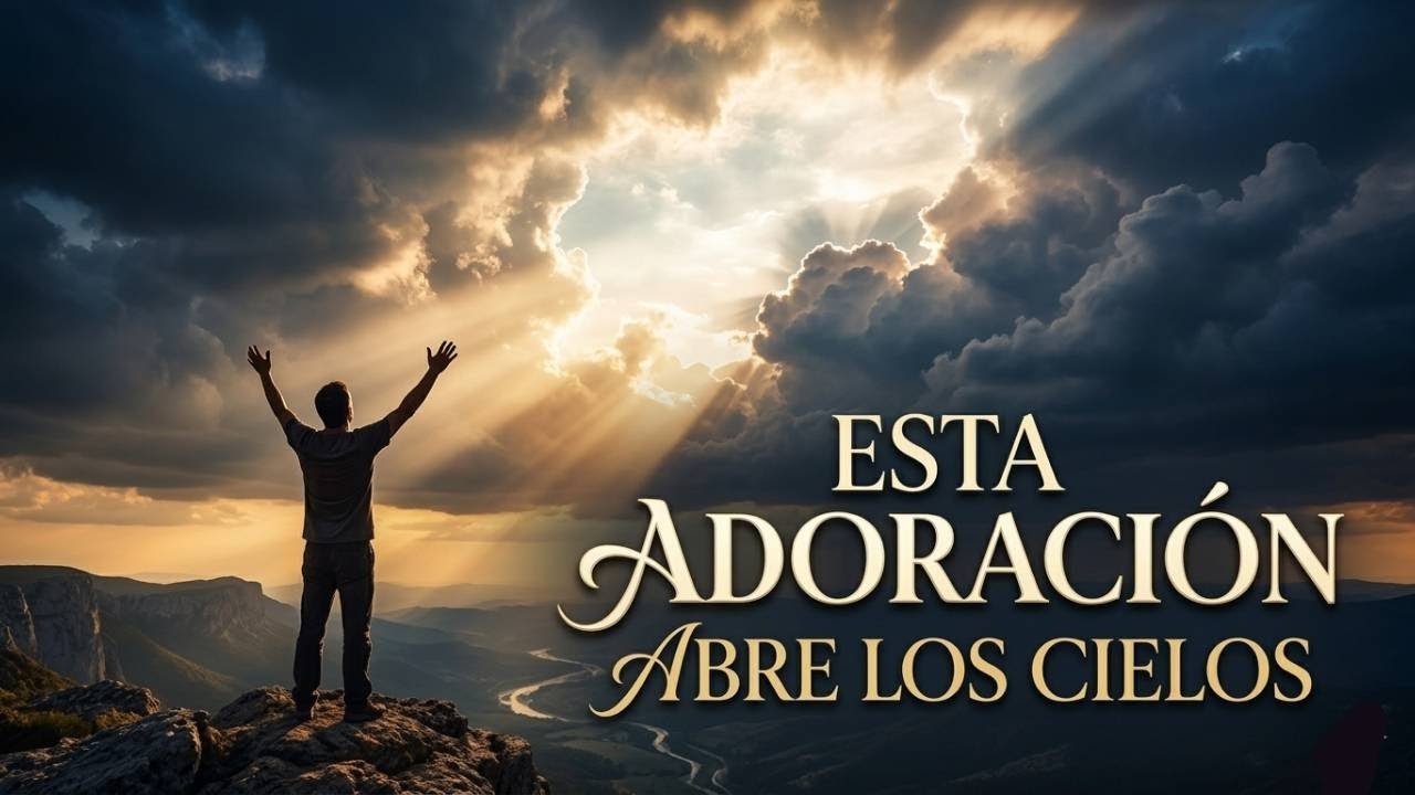 CUANDO ADORAS ASÍ… LOS CIELOS SE ABREN | Concierto de Adoración #dios  #alabanzaadoracion  #fe