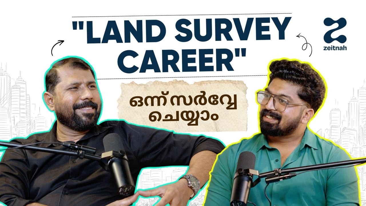 Opportunity of Land survey - ലാൻഡ് സർവ്വേ സാധ്യതകൾ #landsurvey #career #construction#podcast#zeitnah
