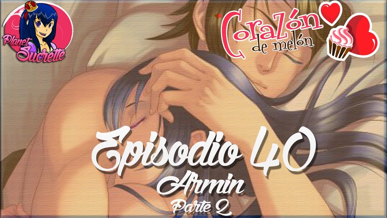 Corazón de melón episodio 40 ruta Armin con respuestas 2/2