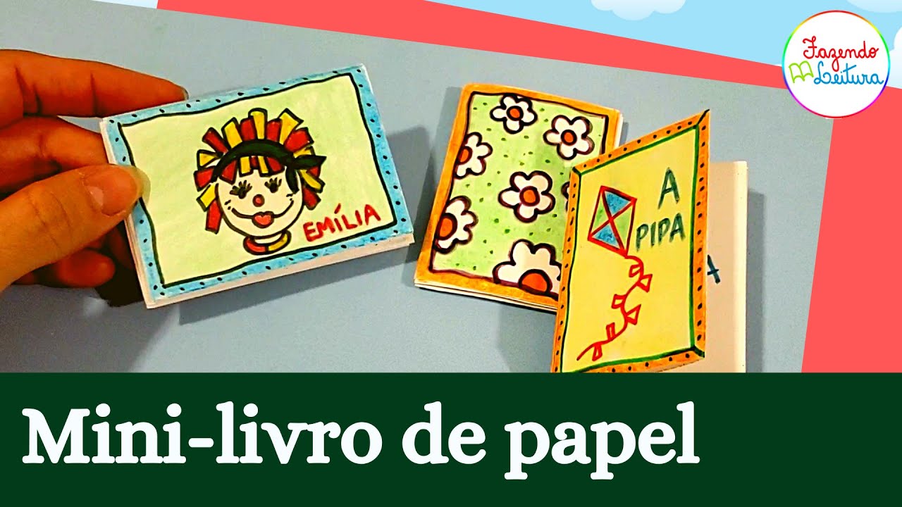 Dia Nacional do Livro Infantil: MINI-LIVRO de PAPEL - Fazendo Leitura -