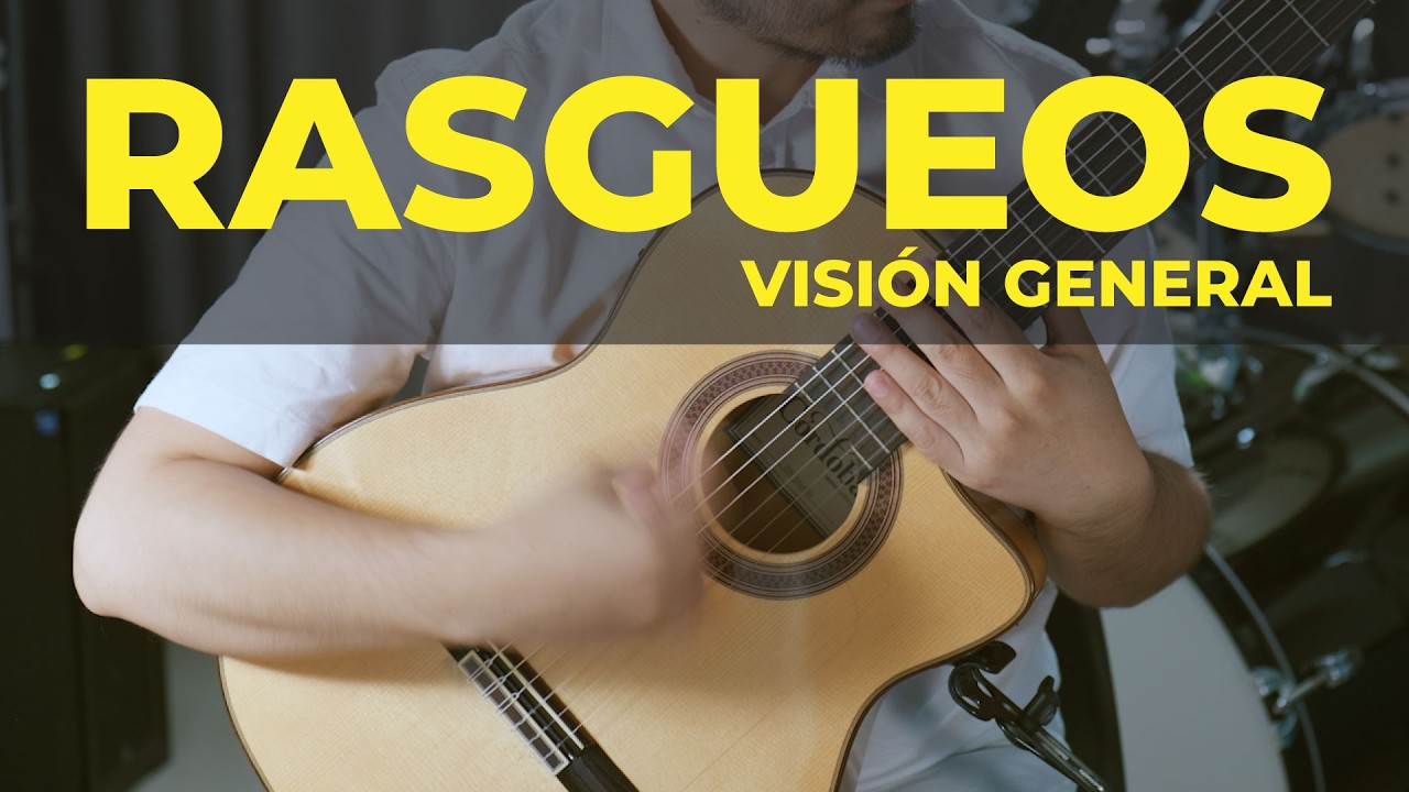Rasgueos - visión general