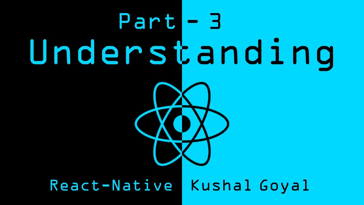 Understanding React-Native | Part-3 | prsweet