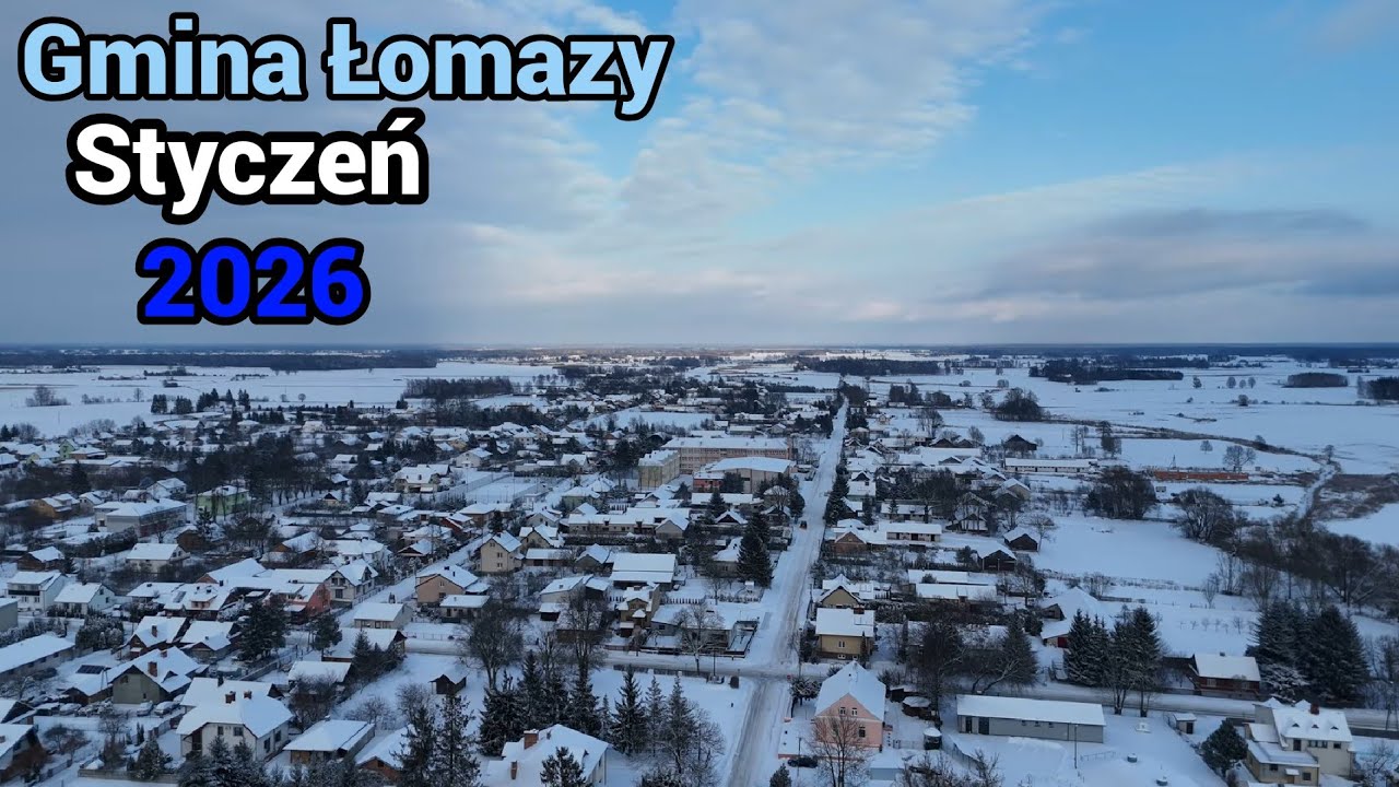 Gmina Łomazy z lotu  ptaka Styczeń 2026