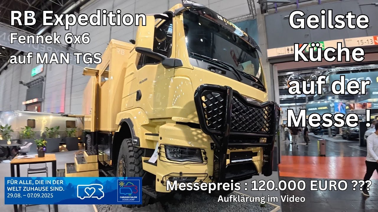 RB Expedition - Fennek 6x6 auf MAN TGS, geilste Küche auf der Messe - Caravan Salon Düsseldorf 2025