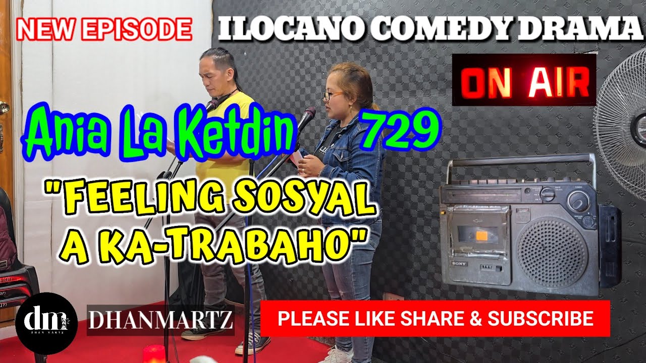 NEW EPISODE | FEELING SOSYAL A KA-TRABAHO | ANIA LA KETDIN 729 | ILOCANO COMEDY DRAMA 