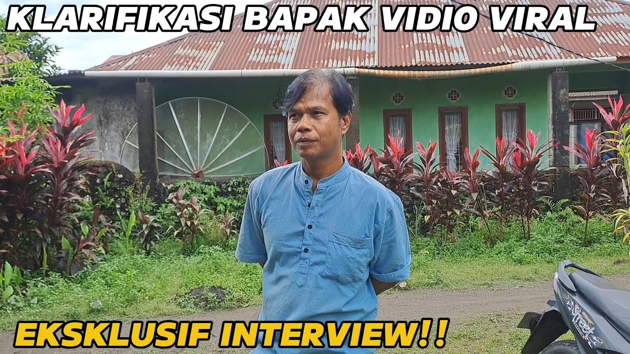 INTERVIEW EKSKLUSIF DENGAN BAPAK YG GENDONG ANAK DIDEPAN RUMAH VIDIO VIRAL NIA KURNIA SARI
