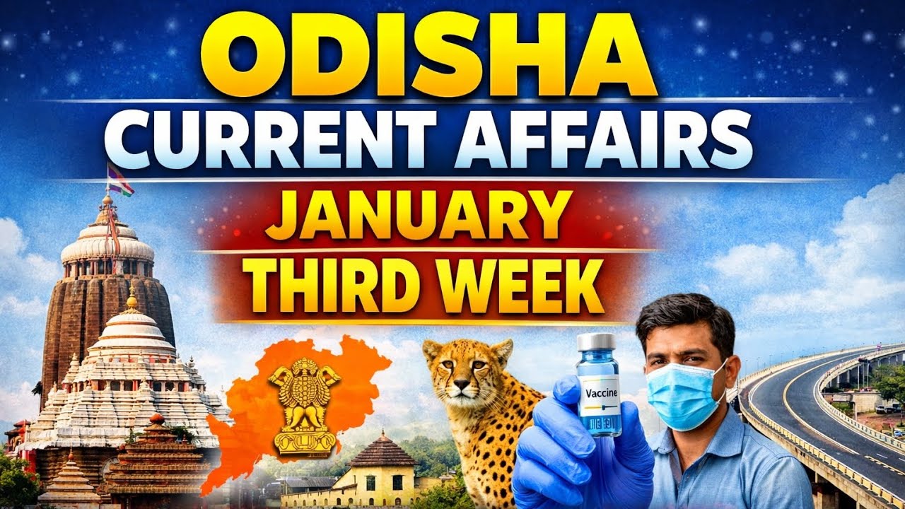 Odisha Current Affairs January 2026 |Third Week | OSSC CGL | OSSSC | current affairs for odisha exam