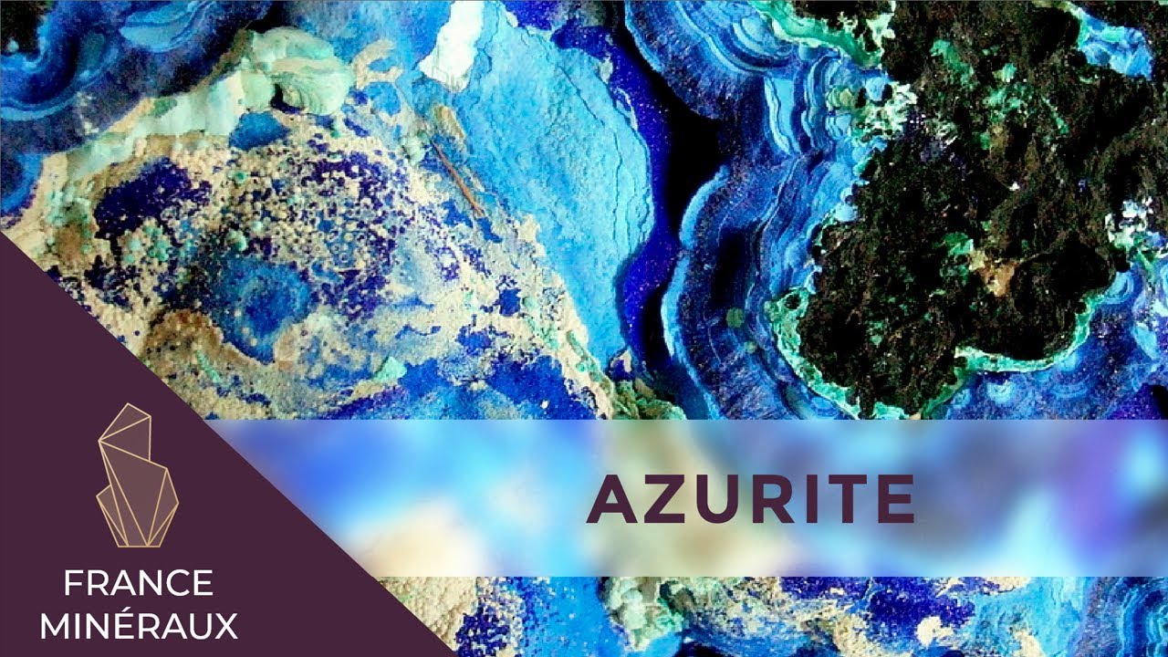 L'Azurite | Lithothérapie | France Minéraux