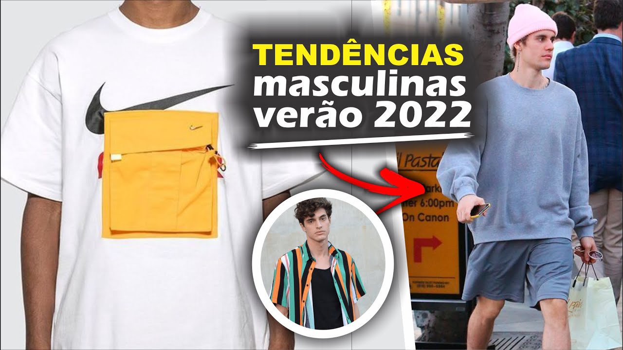 TEND&Ecirc;NCIAS MASCULINAS ver&atilde;o 2022