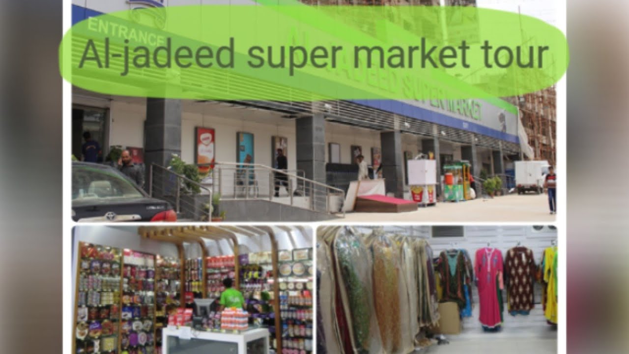 Al- jadeed super market tour | karachi university road