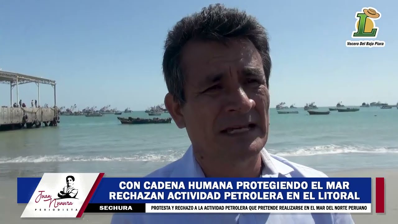 #Sechura 🇵🇪 || 🐟 CON CADENA HUMANA PROTEGIENDO EL MAR RECHAZAN ACTIVIDAD PETROLERA EN EL LITORAL