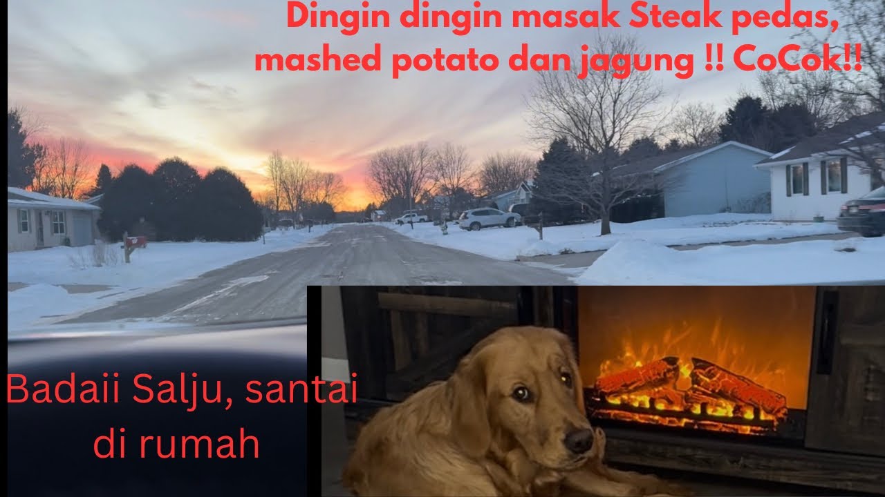 Cooking steak and mashed potatoes during snow storm in Wisconsin,USA. And a nice treat for Earl!